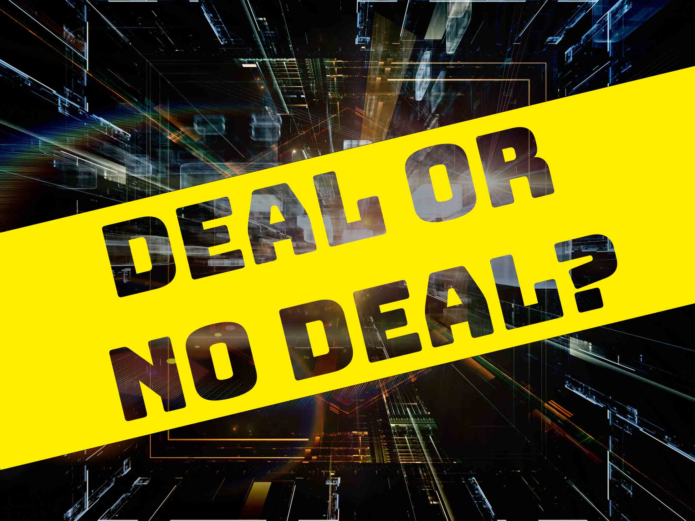 Banner "Deal or no deal?" vor einem virtuellen, technisch anmutenden Hintergrund.